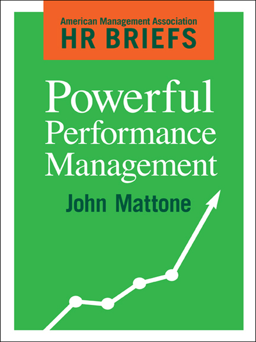 Title details for Powerful Performance Management by John Mattone - Available